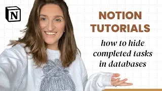 Notion Tutorial: How to  hide completed tasks in Notion databases