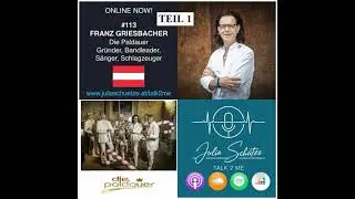 DIE PALDAUER; TEIL1 mit Franz Griesbacher; Talk2Me #113