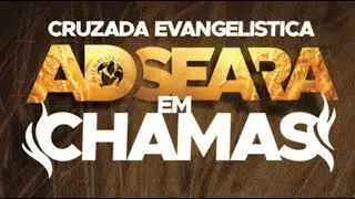 LAURIETE | CRUZADA EVANGEL&Iacute;STICA ADSEARA EM CHAMAS - 17/12/2022 [HD]