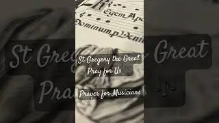 Patron saint of musicians🎶 St Gregory the Great Pray for us Prayer for Musicians