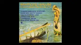 Raymond Lef&egrave;vre - Da Troppo Tempo