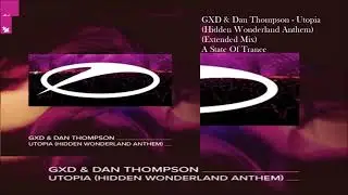 GXD & Dan Thompson - Utopia (Hidden Wonderland Anthem) (Extended Mix)
