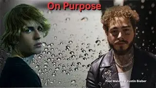 On Purpose 🎵 | Post Malone x Justin Bieber Inspired | Emotional Purpose Love Song 2025