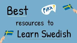 Best resources to learn Swedish (both beginners and intermediate)