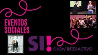 Show Interactivo para Eventos. Shows de M&uacute;sica y Animaci&oacute;n para Fiestas - Casamientos - Cumple de 15