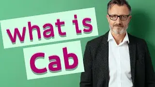 Cab | Meaning of cab