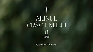 Geneza Oradea | Ajunul Crăciunului