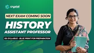 Kerala PSC Collegiate History Exam | Syllabus as your Blue Print