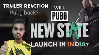 PUBG NEW STATE TRAILER REACTION BY GAUR X #PUBGNEWSTATE