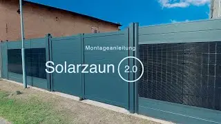 Solarzaun 2.0 Montageanleitung &ndash; Schritt-f&uuml;r-Schritt Aufbau leicht gemacht
