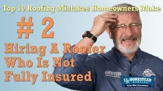 Do Not Hire An Uninsured Roofer