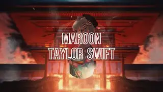 Nightcore - Maroon - (Taylor Swift)