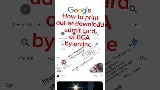 How to print out/ download admit card. BCA by online #viral #youtubeshorts #shorts #bca #admitcard
