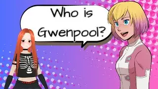 Who is Gwenpool?