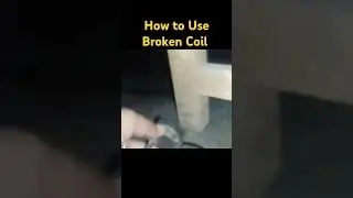 Broken Coil - How to Use