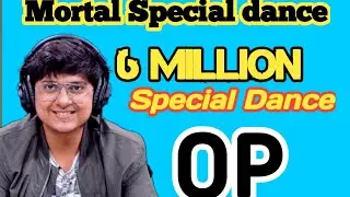 Mortal 6 million celebration | Mortal 6 million special Dance bhangra | Emperor Gaming