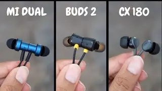 Mi Dual Driver Vs Realme Buds 2 Vs Sennheiser CX180 🔥🔥