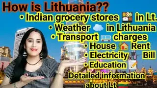 लिथुआनिया आने से पहले ये video जरूर देखना।।Detailed information about Lithuania in one video...