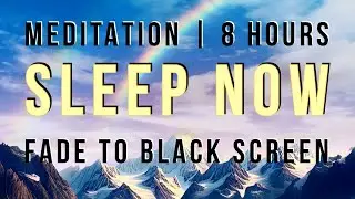 SLEEP NOW | Deep Sleep Meditation | Fade to Black Screen