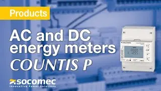 COUNTIS P Energy Meters &ndash; A complete ecosystem for a simplified electrical installation