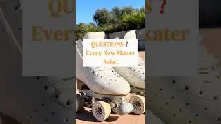 Q&A for New Skaters #rollerskating #learntorollerskate #beginnerrollerskater