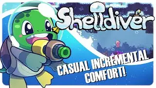 We're Gonna Need a Bigger Boat: Shelldiver!