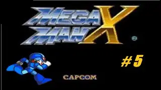 SENTIENT ROBOTS! | Let's Play Mega Man X (Part 5)