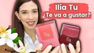Lanzamiento ILÍA TU ❤️ NATURA -  Reseña completa en español