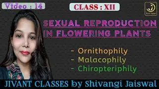 Ornithophily,  Malacophily and Chiropteriphily