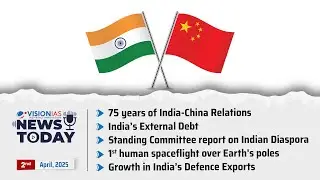 News Today | Daily Current Affairs | 2nd April, 2025