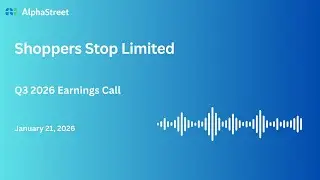 Shoppers Stop Ltd Q3 FY2025-26 Earnings Conference Call