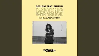 Dancing With The Evil (Cee ElAssaad Remix)