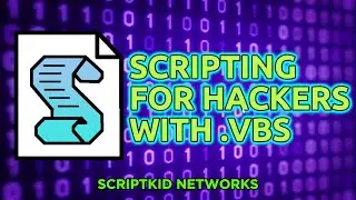 .VBScripting for New Hackers (ScriptKid Networks)