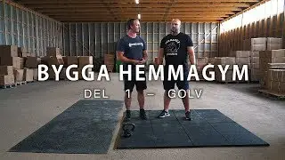 S&aring; bygger du ett hemmagym: Del 1 &ndash; Golv