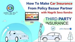 How to make Car Insurance from Policy Bazaar Partner | Nagrik Seva Kendra