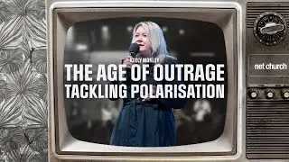 Tackling Polarisation | Keely Morley (Full Preach)