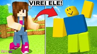VIREI NOOB DO ROBLOX NO MINECRAFT!