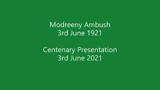 Modreeny Ambush Centenary Presentation