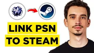 How To Link PSN Playstation To Steam (2026) - Full Guide!