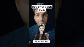 Mystery of Divya Bharti's Sudden Death