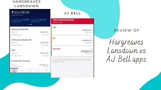 Review of Hargreaves Lansdown and AJ Bell Investment apps
