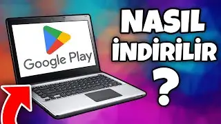 Bilgisayara google play store nasıl indirilir