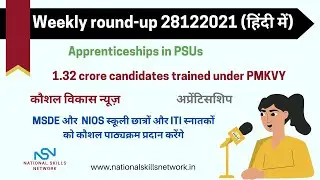 Apprenticeships, Government skill development projects, jobs, weekly updates - 28th December 2021