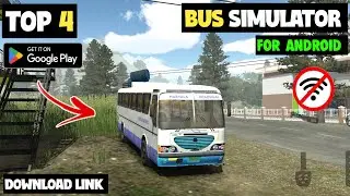 Top 4 Best Offline Bus Simulator Games For Android || Offline Bus Driving Games