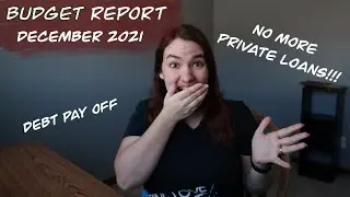 Budget Report| December 2021| DEBT PAY OFF!
