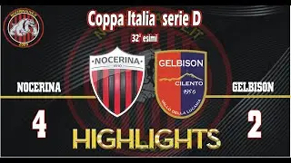 Nocerina - Gelbison 4-2: Gli highlights dei 32°simi di Coppa Italia di serie D