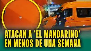 Chofer de 'El Mandarino' se salva de milagro en ataque: Segundo atentado en menos de una semana