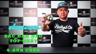 Bạc đạn n&agrave;o tốt nhất cho m&aacute;y c&acirc;u | Bạc CRBB c&oacute; phải tốt nhất | Bạc S-ARB v&agrave; CRBB c&aacute;i n&agrave;o tốt hơn
