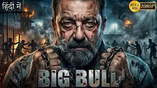 Big Bull (2025) | Sanjeedat Baba | Hindi Dubbed Action Crime Drama Movie