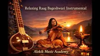 Relaxing Raag Bageshwari Instrumental  Calm Indian Classical Music
